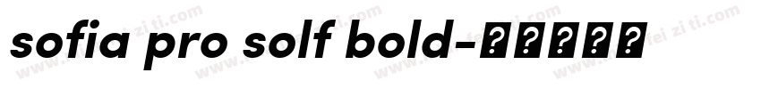 sofia pro solf bold字体转换